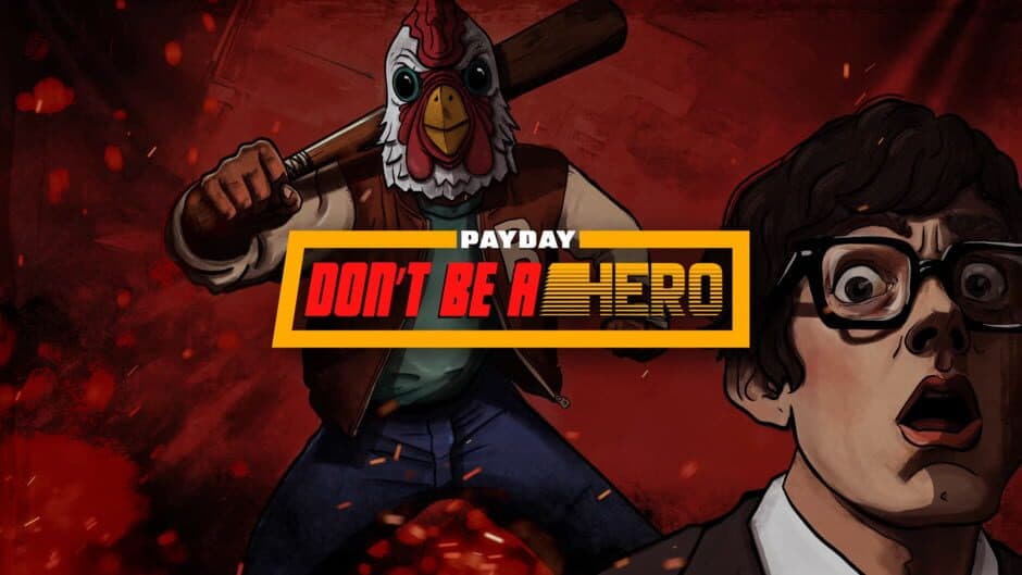 Payday: Don't Be a Hero artwork 1