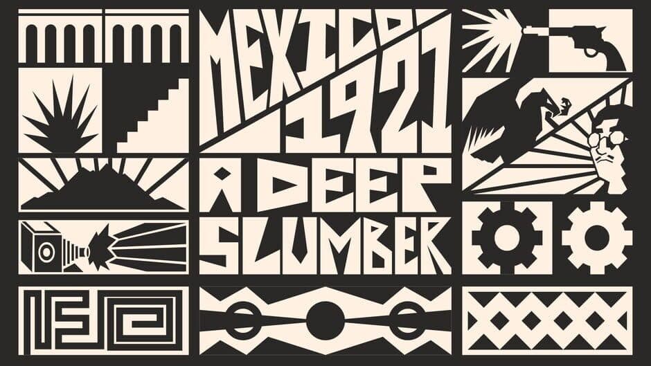 Mexico 1921: A Deep Slumber artwork 1