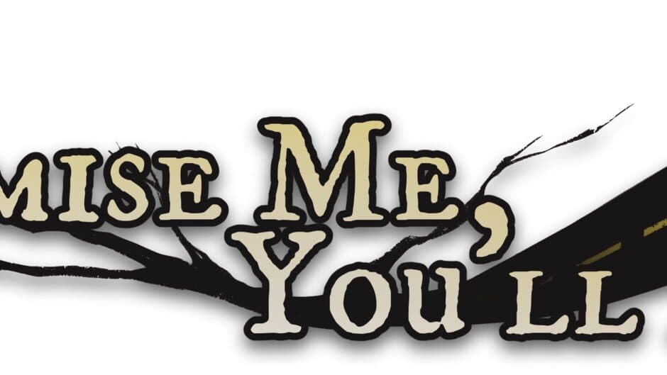 Promise Me, You'll Live artwork 1