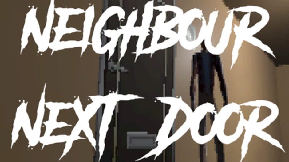 Neighbor Next Door artwork 1