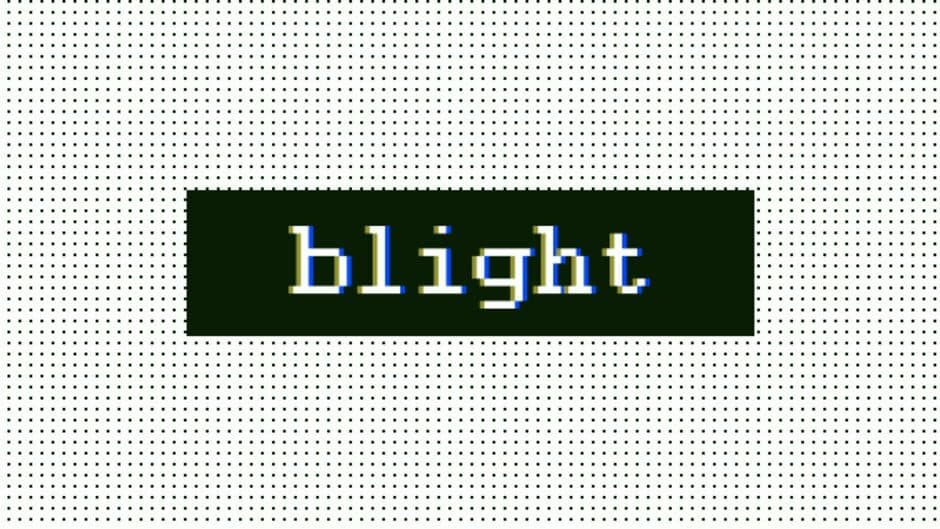 Blight artwork 1