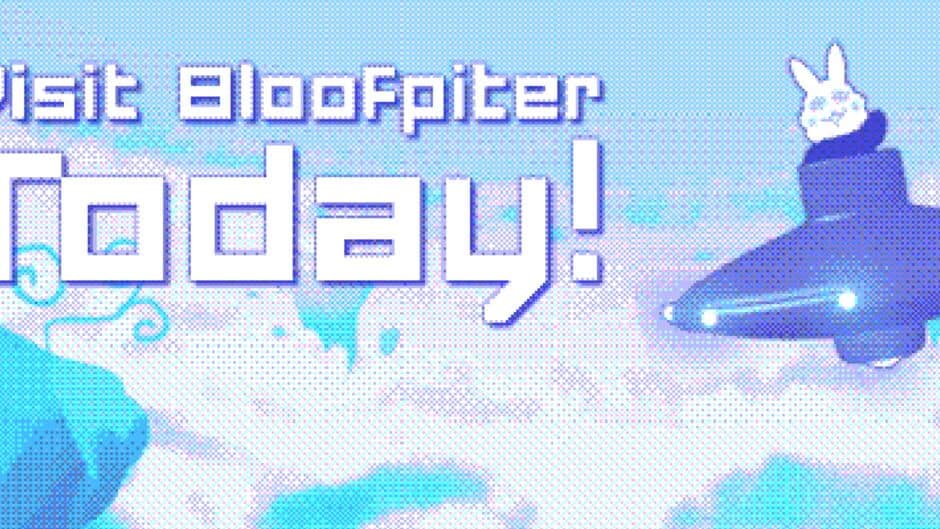 Visit Bloofpiter Today artwork 1