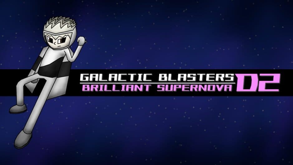 Galactic Blasters D2: Brilliant Supernova artwork 1