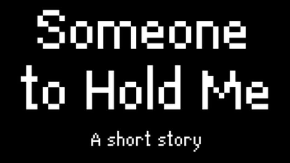 Someone to Hold Me artwork 1