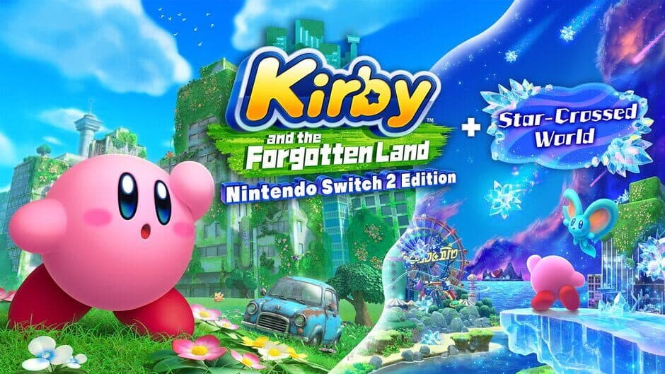 Kirby and the Forgotten Land: Nintendo Switch 2 Edition + Star-Crossed World artwork 1