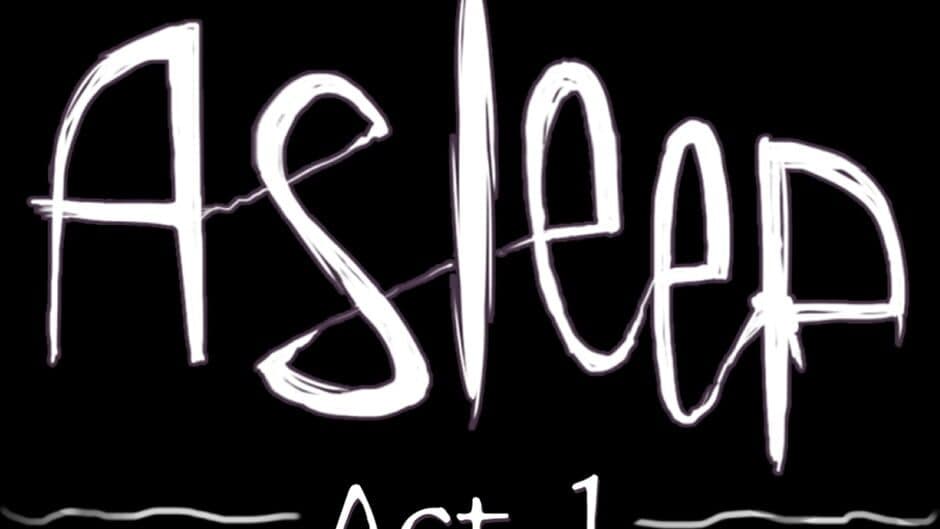 Asleep: Act 1 artwork 4