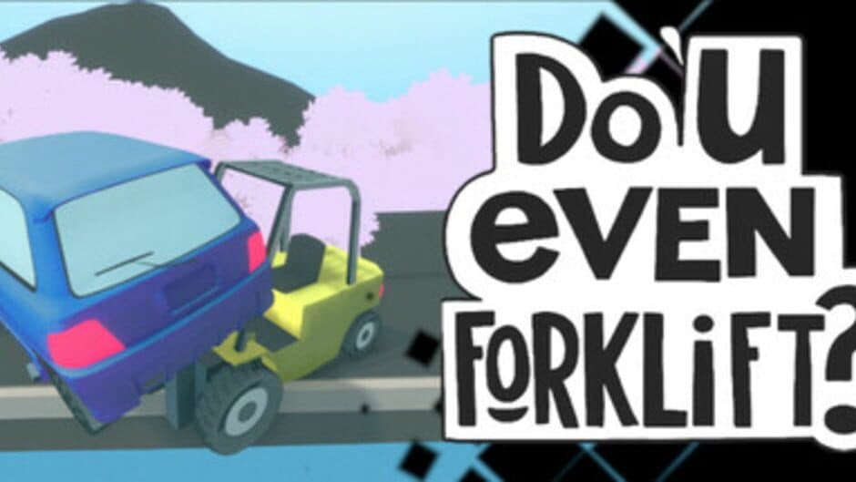 Do You Even Forklift? artwork 1