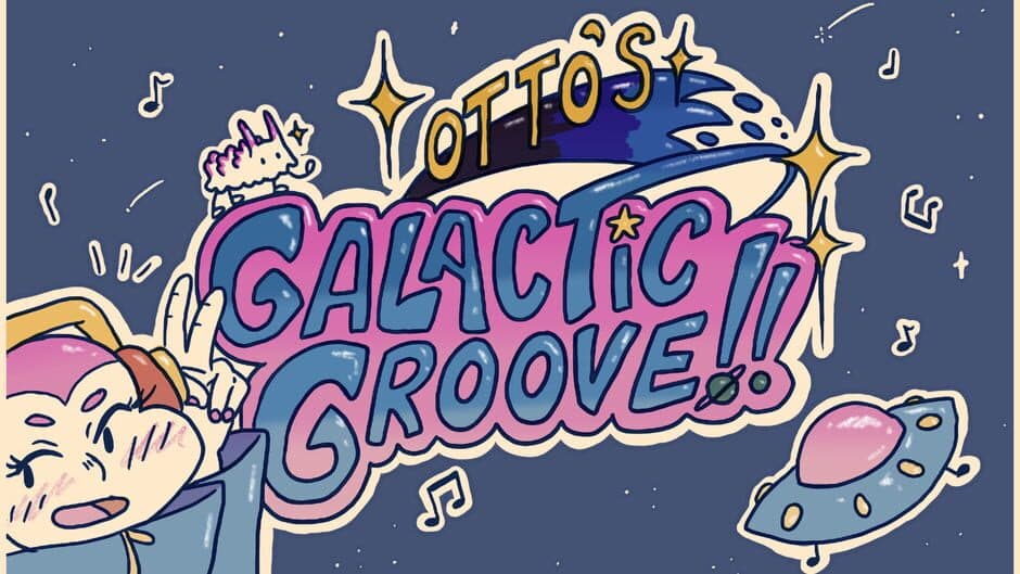 Otto’s Galactic Groove!! artwork 1
