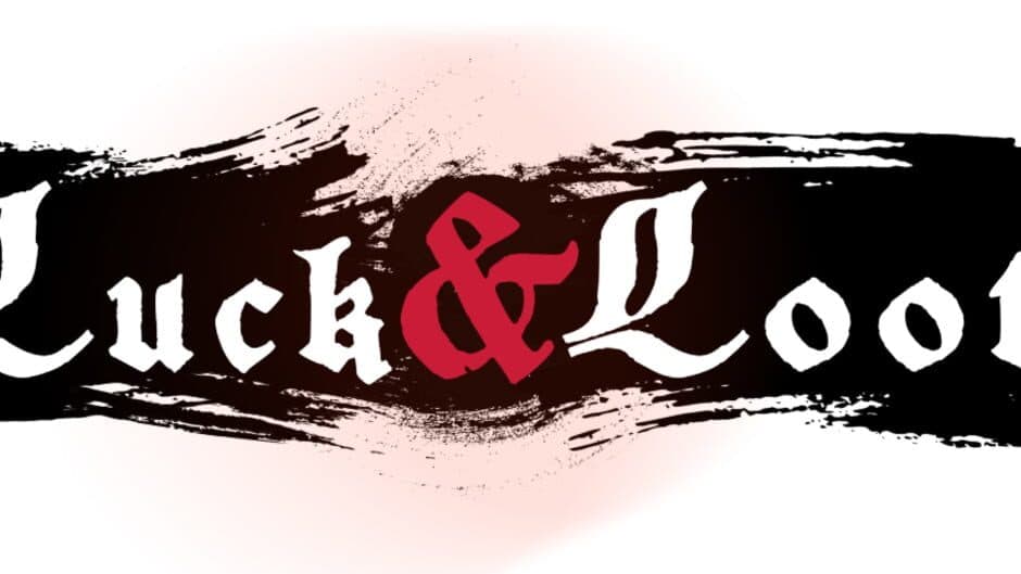 Luck & Loot artwork 1