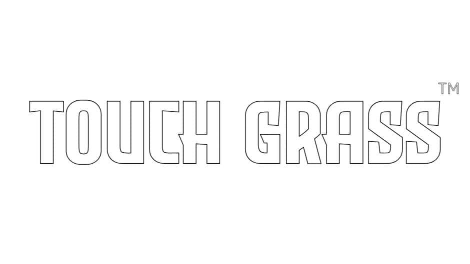 Touch Grass artwork 2