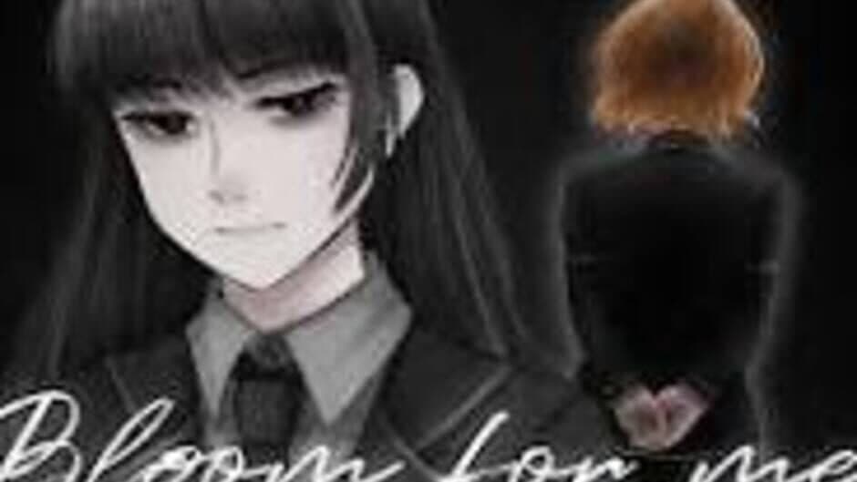 Bloom for Me artwork 1