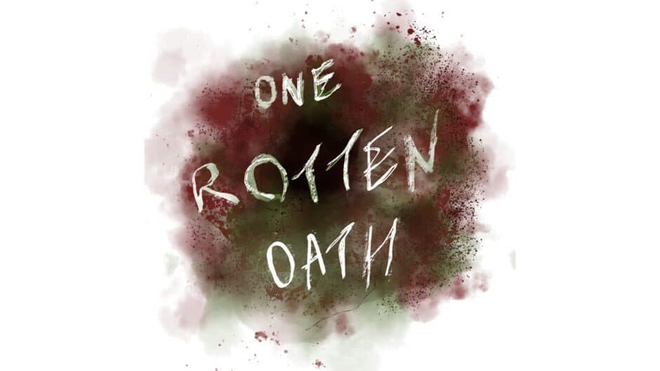 One Rotten Oath artwork 2