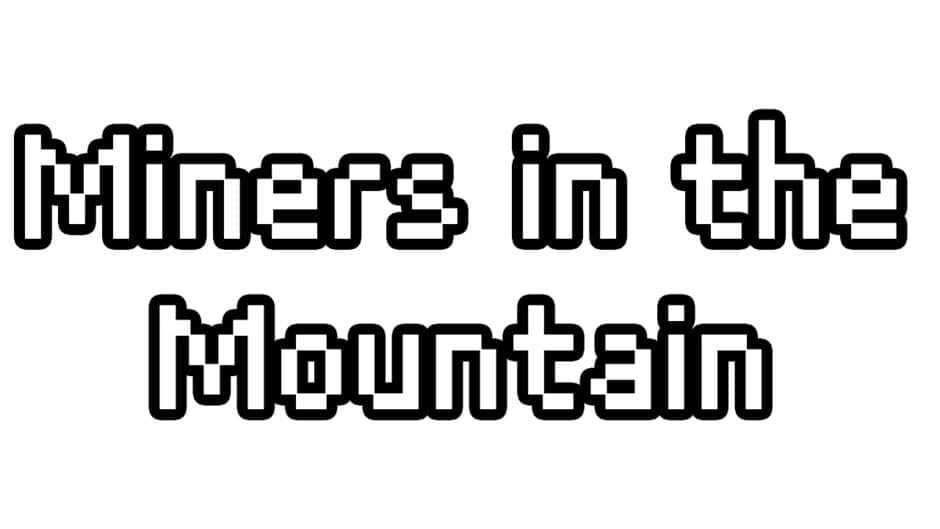 Miners in the Mountain artwork 2