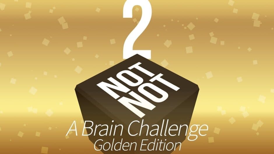 Not Not 2: A Brain Challenge - Golden Edition artwork 1