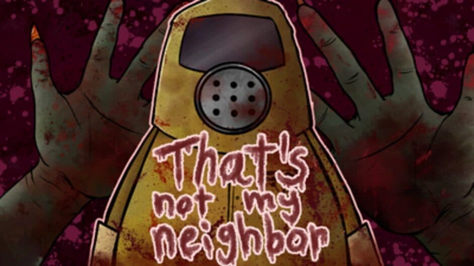 That's Not My Neighbor artwork 1