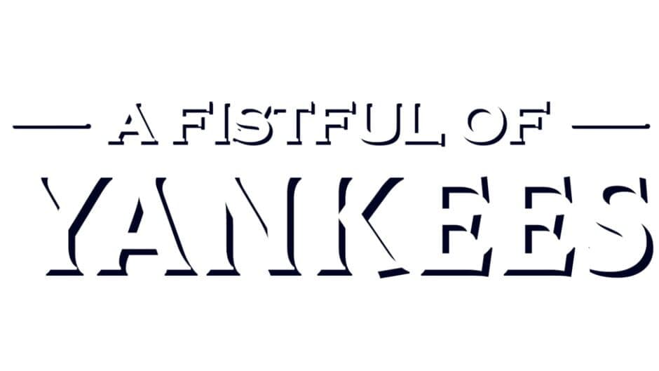 A Fistful of Yankees artwork 3