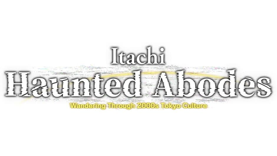 Itachi: Haunted Abodes - Wandering Through 2000s Tokyo Culture artwork 2