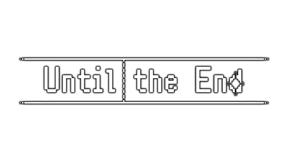 Until the End artwork 1