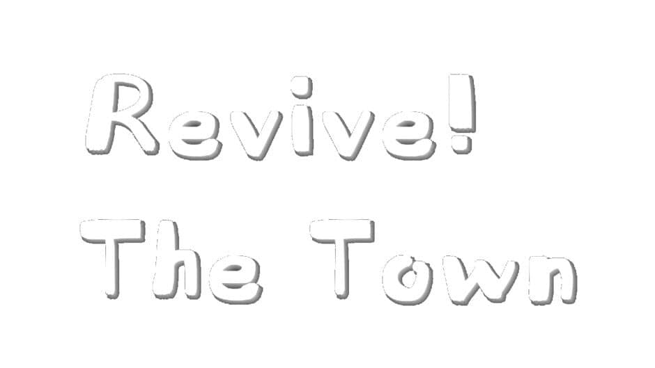 Revive The Town! artwork 1