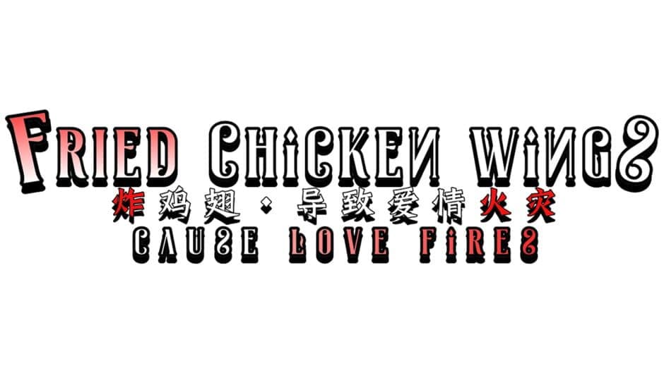 Fried Chicken Wings Cause Love Fires artwork 2