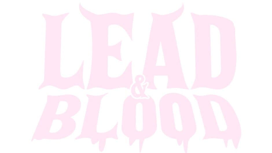 Lead & Blood artwork 2