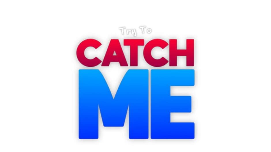Try to Catch Me! artwork 2