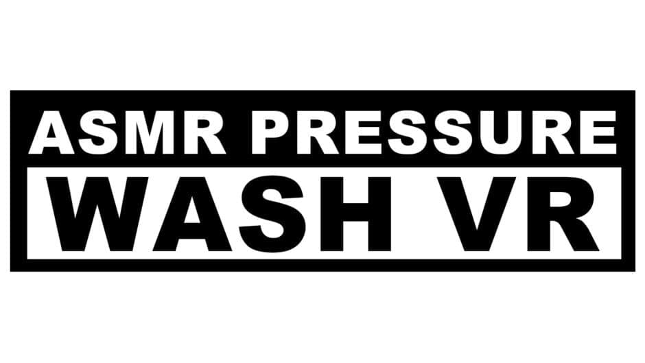 ASMR Pressure Wash VR artwork 2