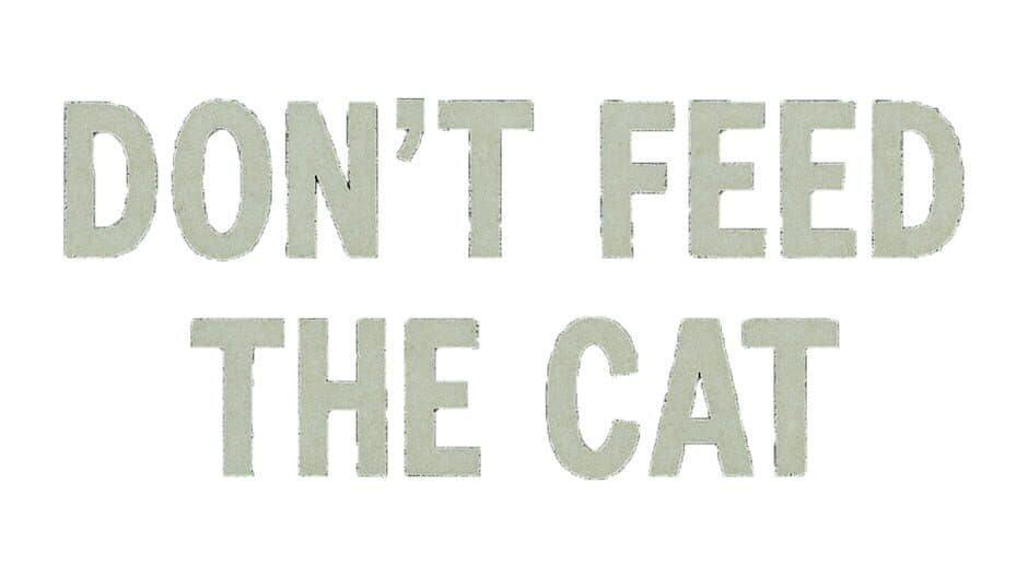 Don't Feed the Cat artwork 2