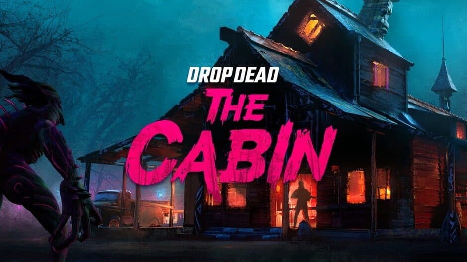 Drop Dead: The Cabin artwork 1