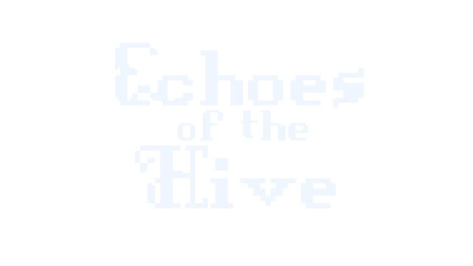 Echoes of the Hive artwork 2