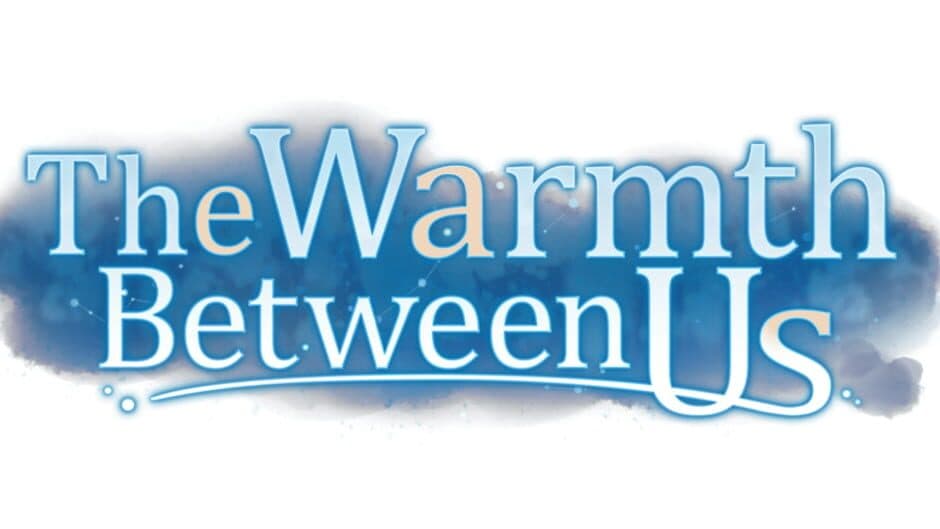 The Warmth Between Us artwork 1