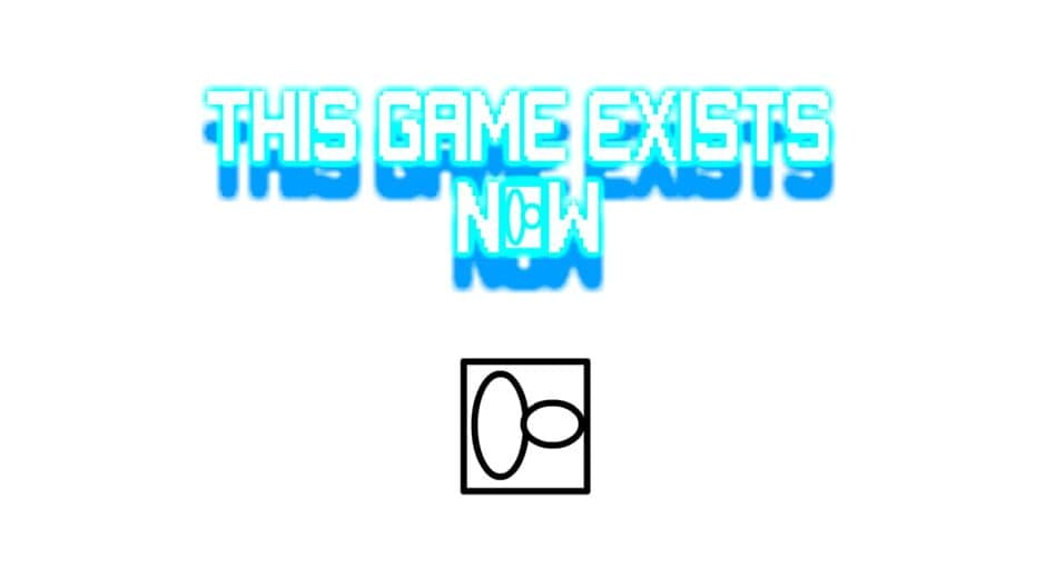 This Game Exists Now artwork 2
