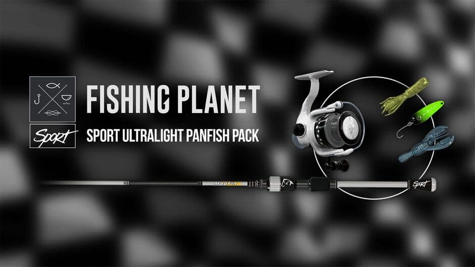 Fishing Planet: Sport Ultralight Panfish Pack artwork 1