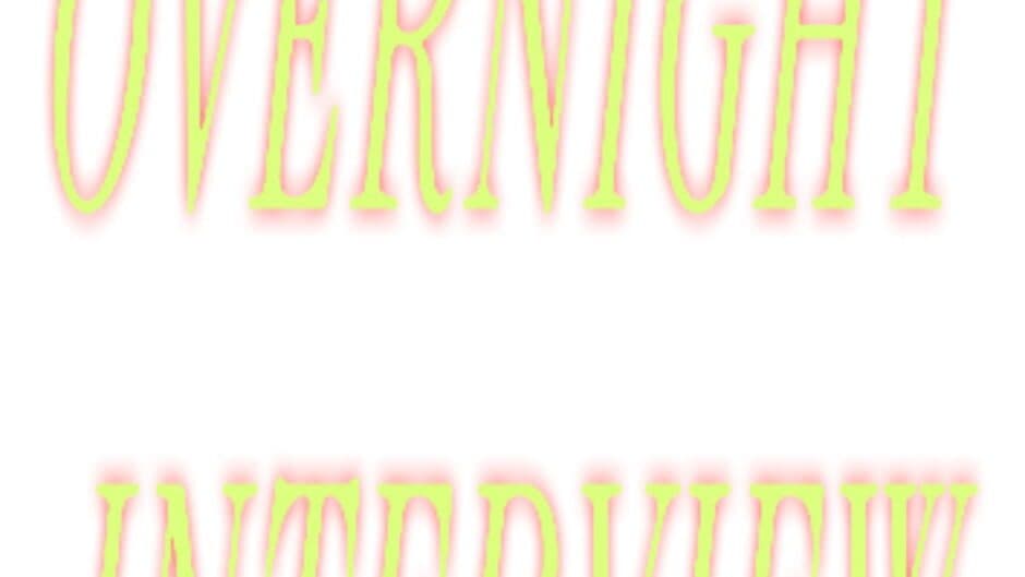 Overnight Interview artwork 2