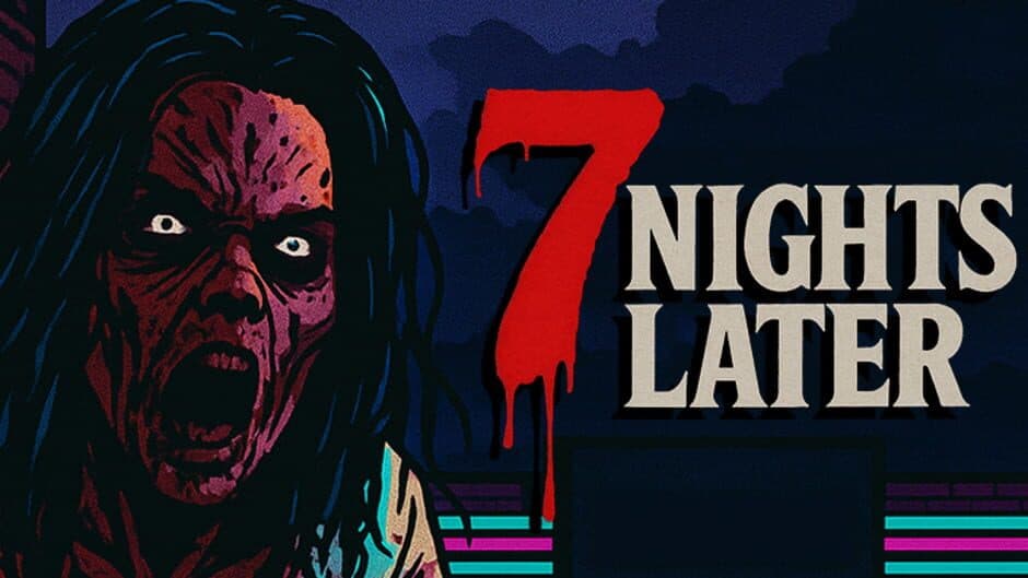 7 Nights Later artwork 1