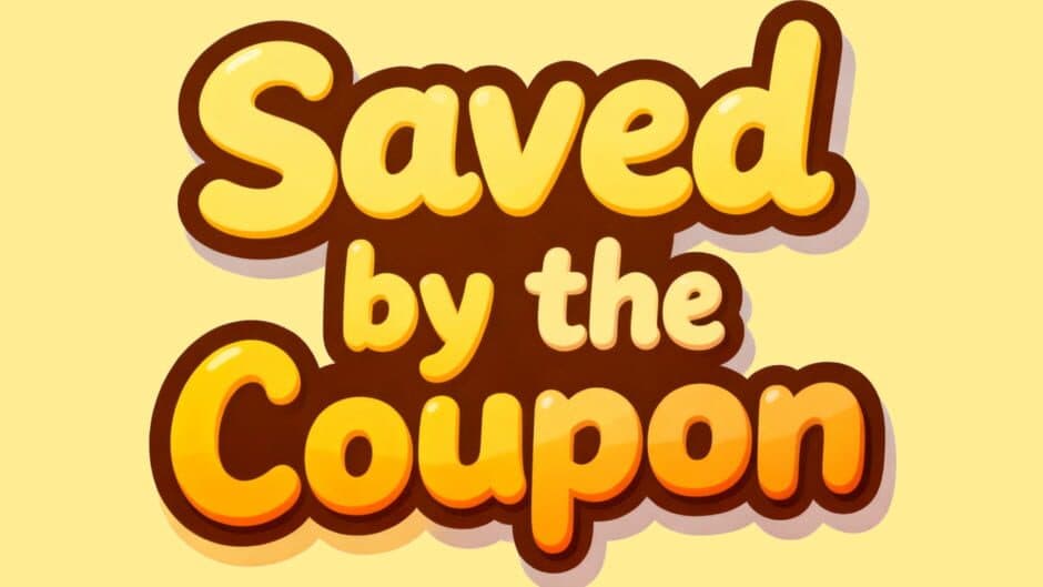 Saved by the Coupon artwork 1