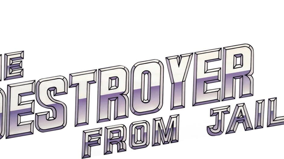 The Destroyer from Jail artwork 1