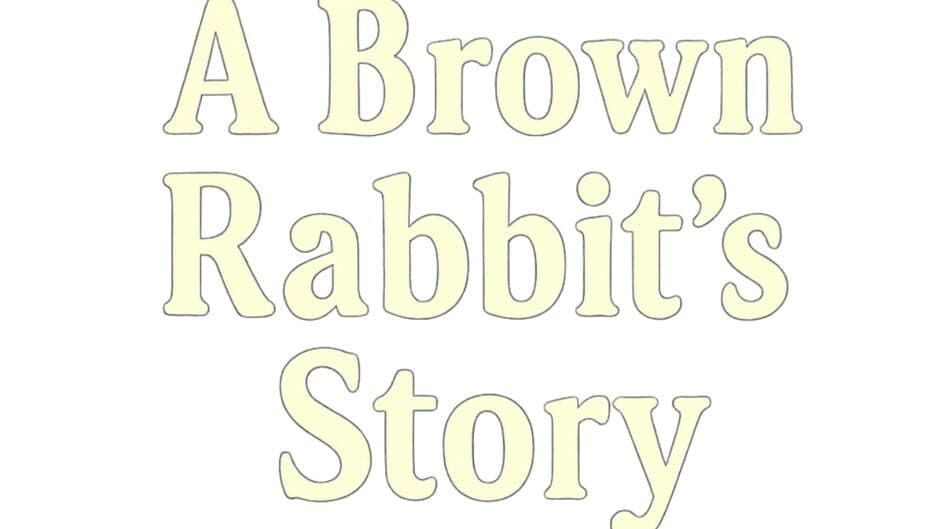 A Brown Rabbit's Story artwork 2
