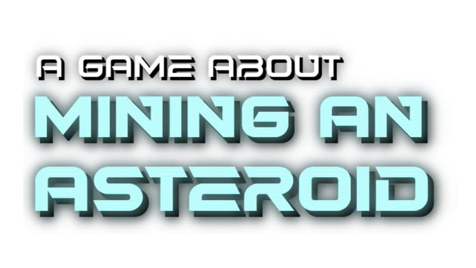 A Game About Mining an Asteroid artwork 2