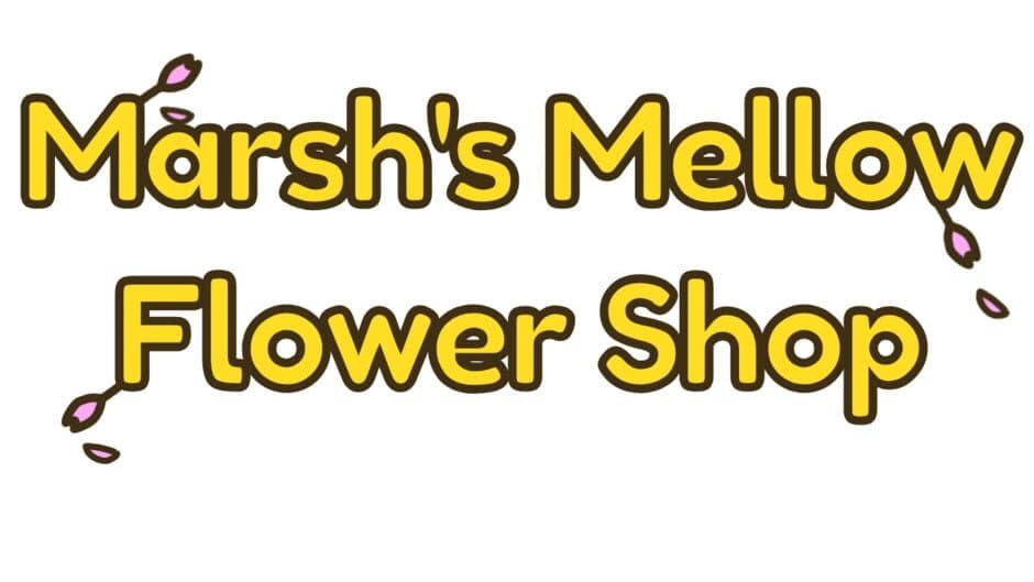 Marsh's Mellow Flower Shop artwork 2