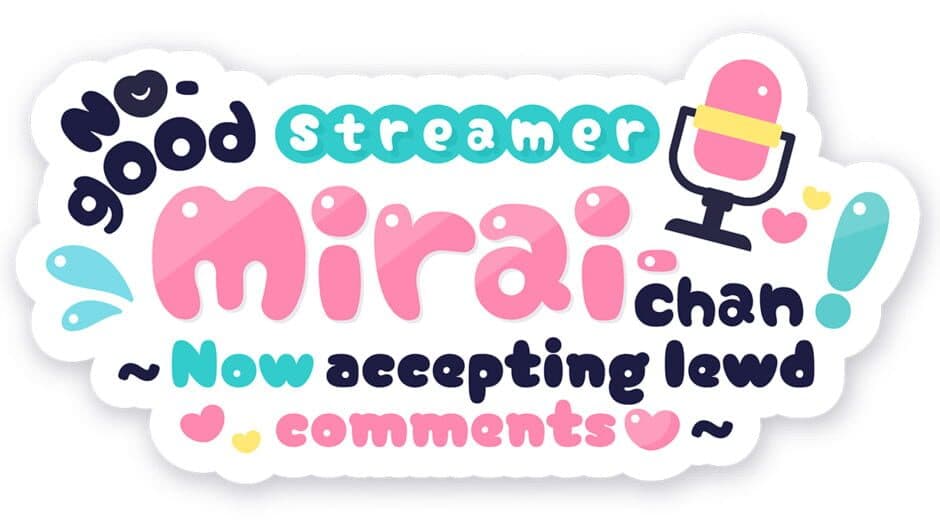 No-good Streamer Mirai-chan! (Now accepting lewd comments) artwork 1