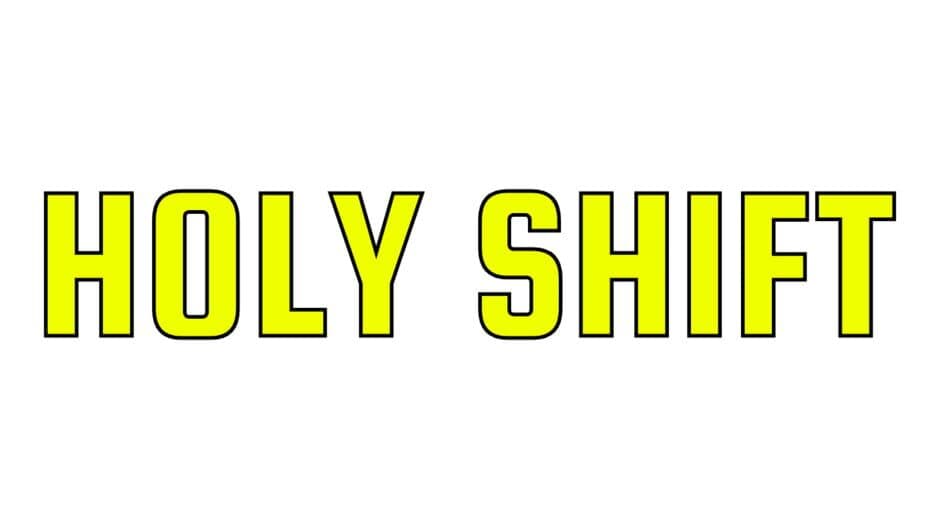 Holy Shift artwork 1