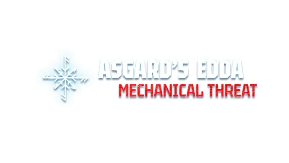 Asgard's Edda: Mechanical Threat artwork 1