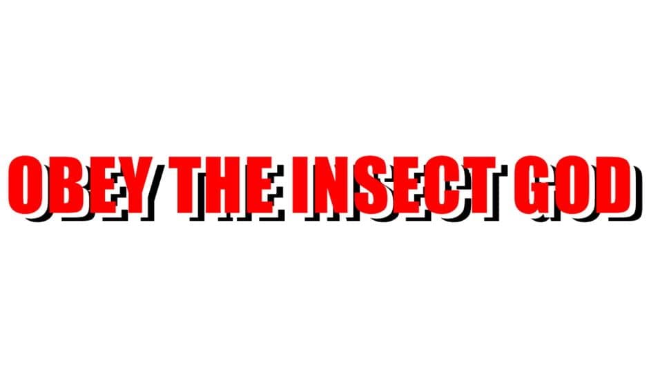 Obey the Insect God artwork 2