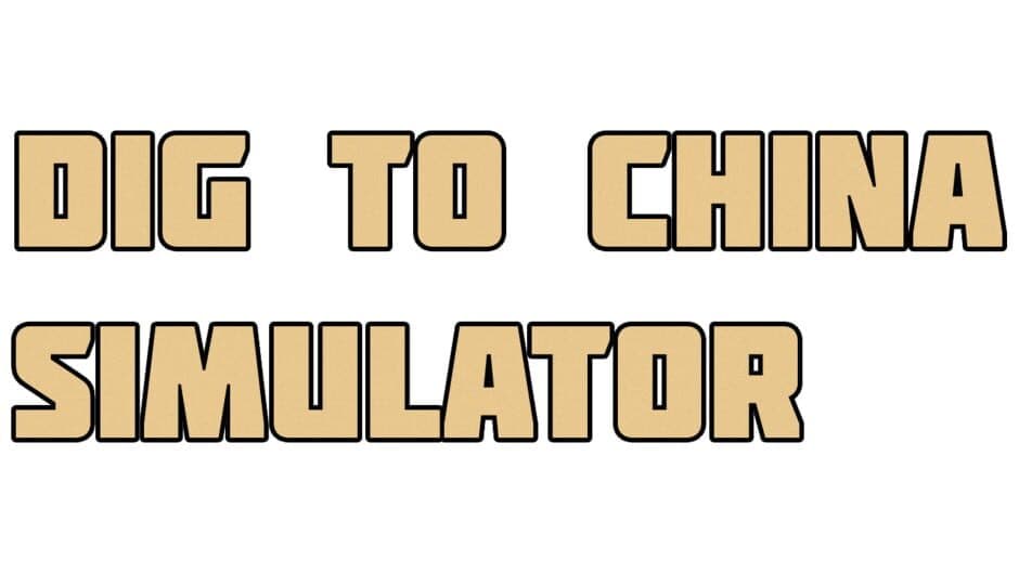 Dig to China Simulator artwork 1