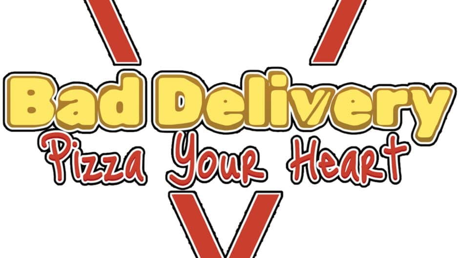 Bad Delivery: Pizza Your Heart artwork 2