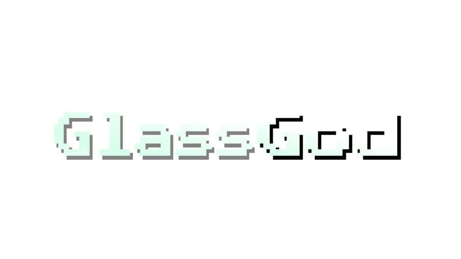 Glass God artwork 1