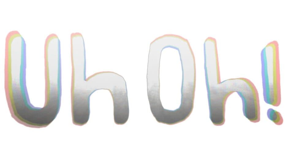 Uh Oh! artwork 2