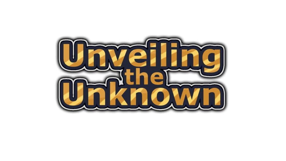 Unveiling the Unknown artwork 2