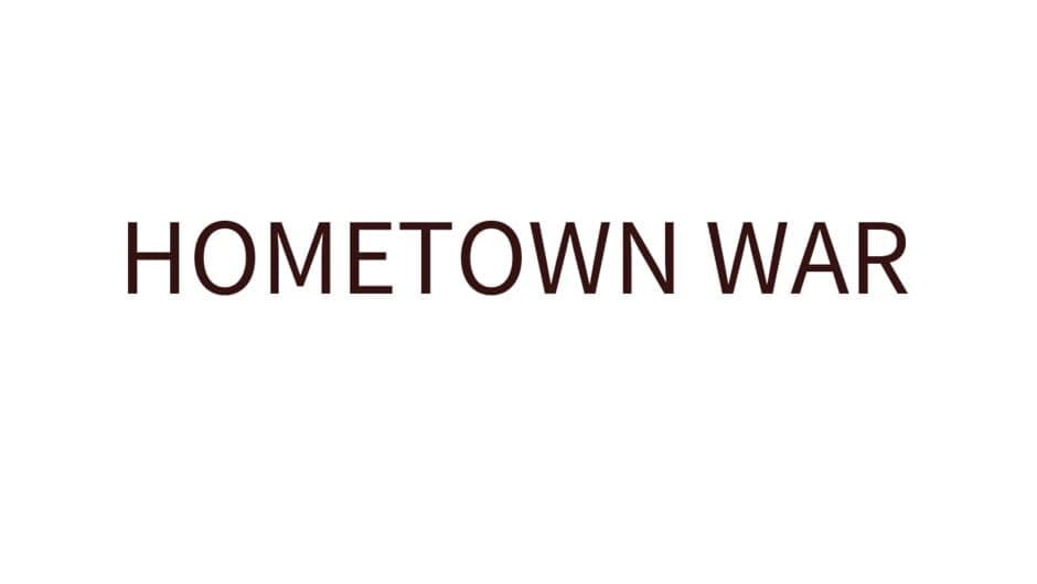 Hometown War artwork 2
